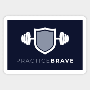 Practice Brave Sticker